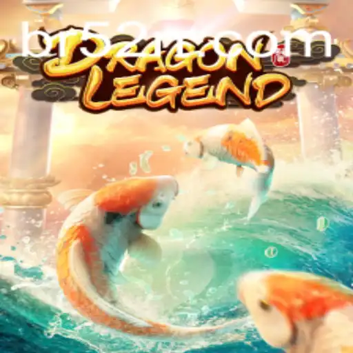 DragonLegend: Descubra o Fascinante Mundo do Jogo com 52RR.com