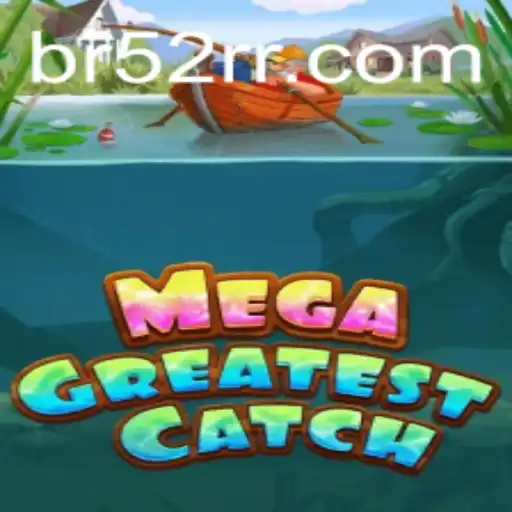 Descubra Tudo Sobre MegaGreatestCatch: Um Jogo Empolgante de Estratégia e Aventura